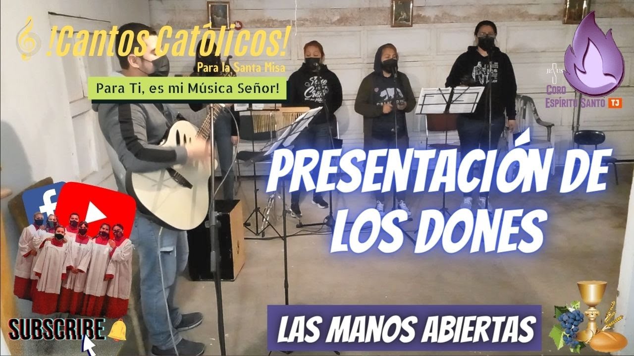 LAS MANOS ABIERTAS - PRESENTACIÓN DE LOS DONES CUARESMA