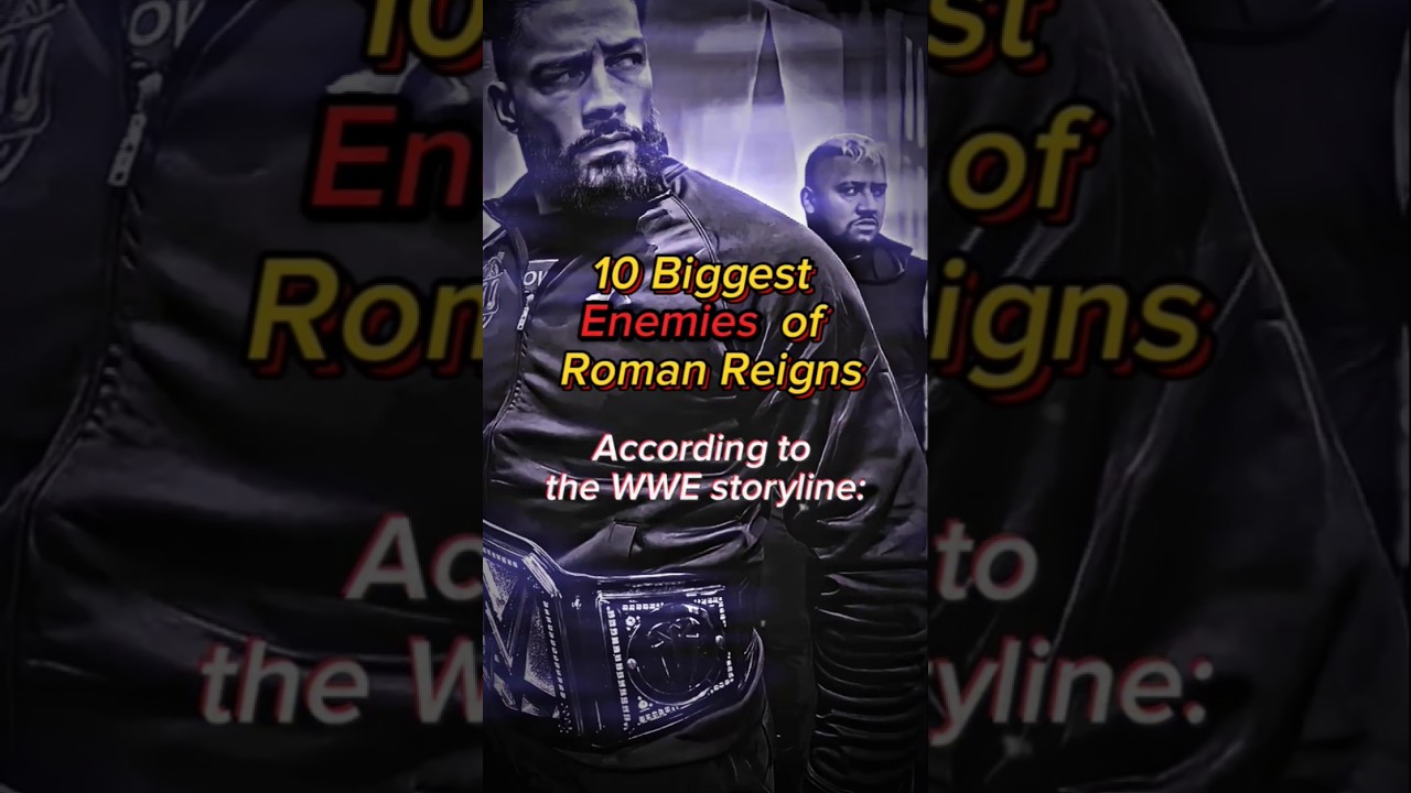 Top 10 Enemies of Roman Reigns in WWE #shorts
