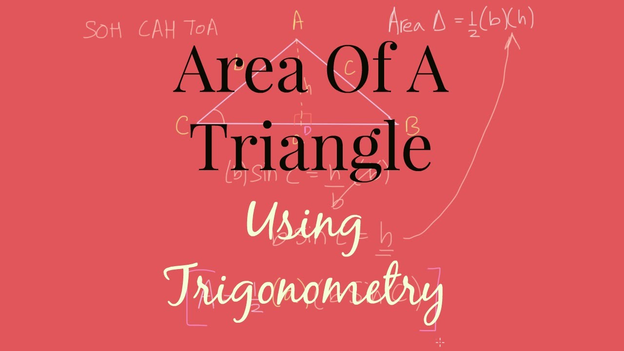 Finding the Area of a Triangle Using Trigonometry