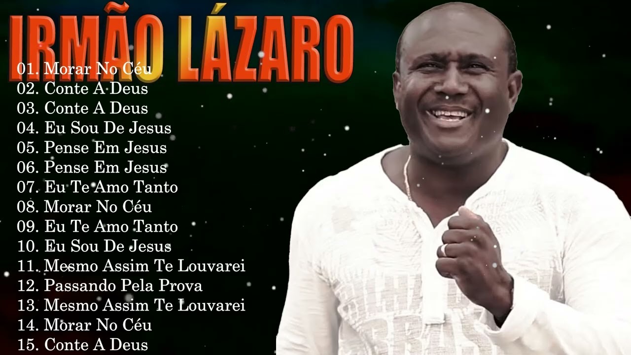 Ouça Agora o Sucesso Eu Sou de Jesus e Outros Louvores de Irmão Lázaro para Fortalecer sua Fé