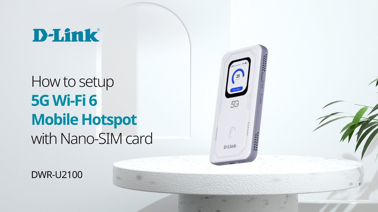 How to setup D-Link DWR-U2100 5G Wi-Fi 6 Mobile Hotspot Malaysia with nano-SIM Card?