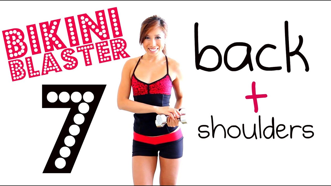 Bikini Blaster 7: Bodacious Back + Sleek Shoulders