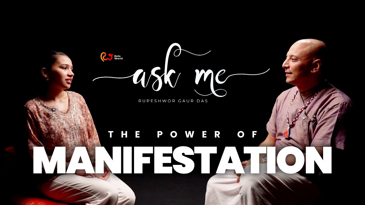 The Power of Manifestation | Shupriya Koirala | Rupeshwor Gaur Das | RETA WORLD ASK ME