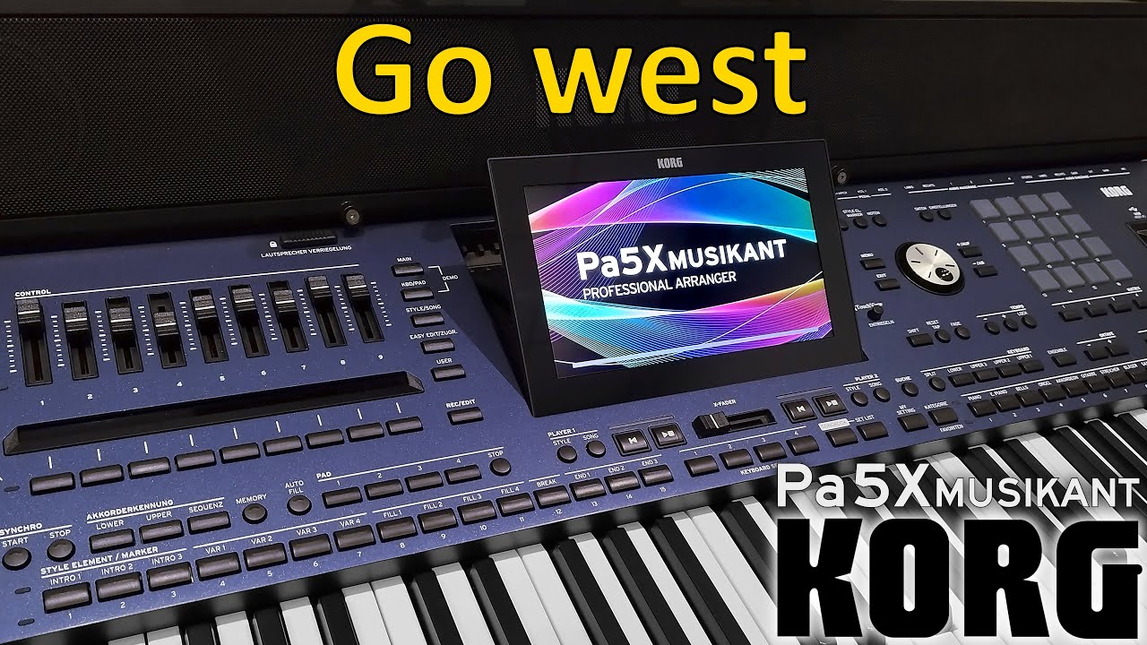 KORG Pa5X Musikant - Go west (Pet Shop Boys), cover, style PetShop-BadBoys from PaMusicSoft.com
