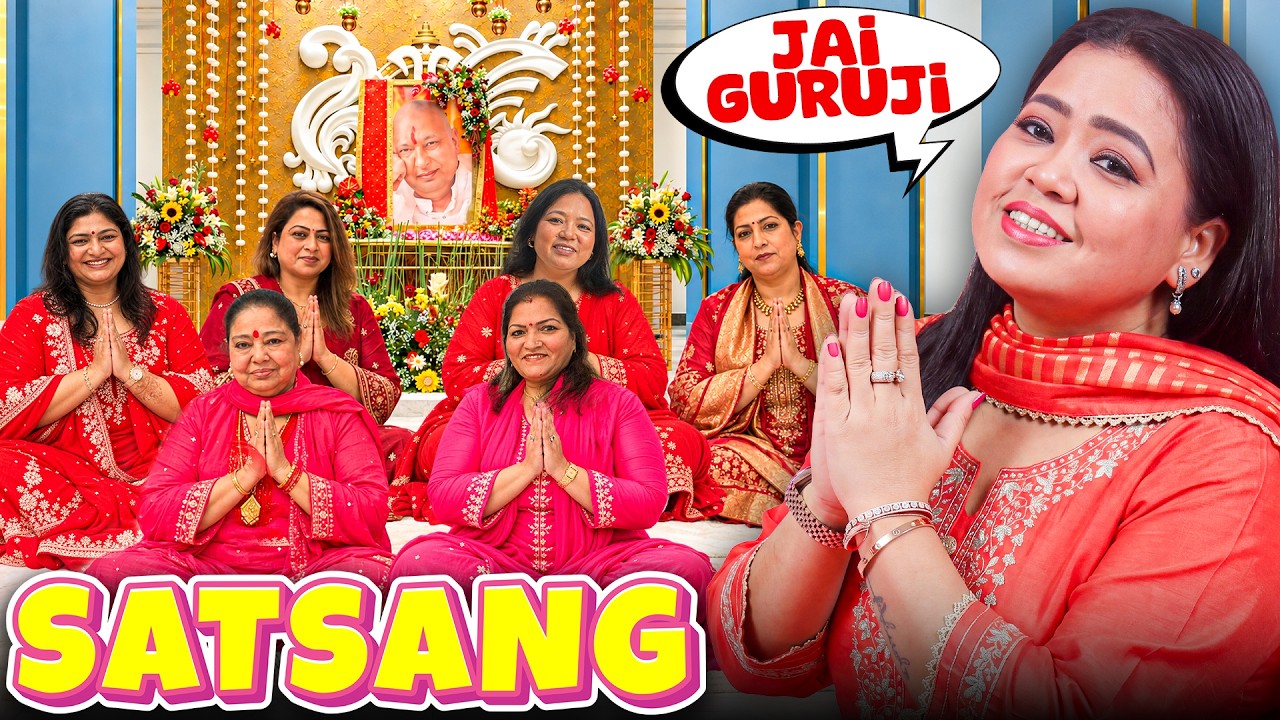 Satsang Mein Jake Aisa Kyun Hua?🤔 | Bharti Singh | Harssh Limbachiyaa | Golla | Yash