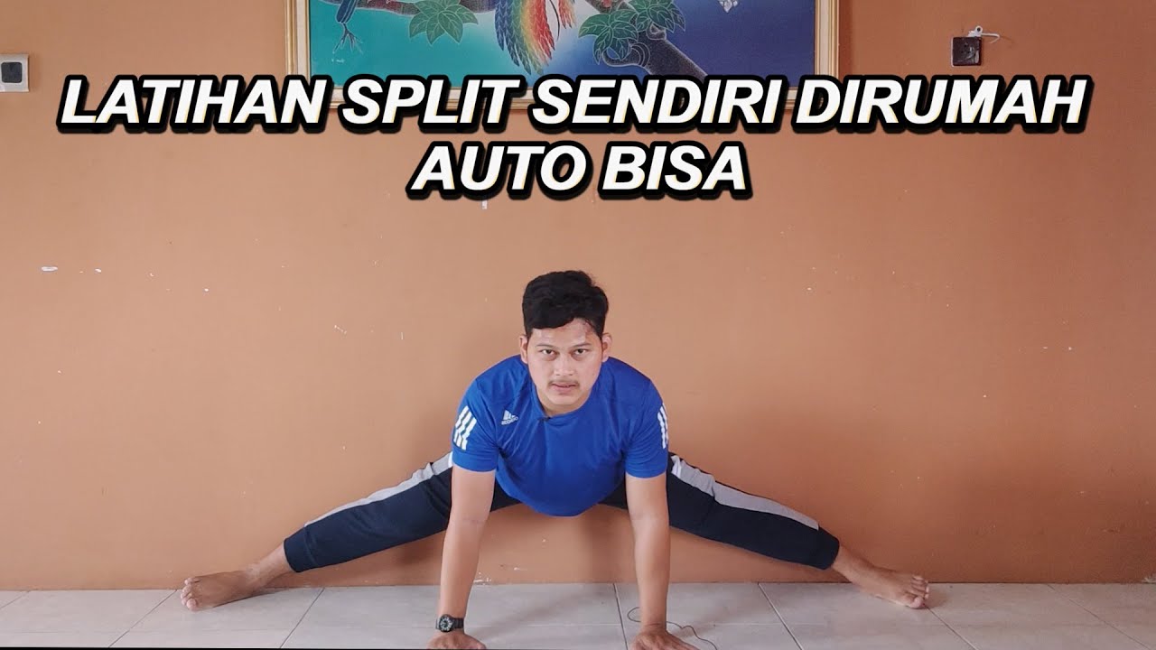 CARA SPLIT TENGAH - BELAJAR SPLIT PEMULA SAMPAI BISA - LATIHAN SPLIT DIRUMAH