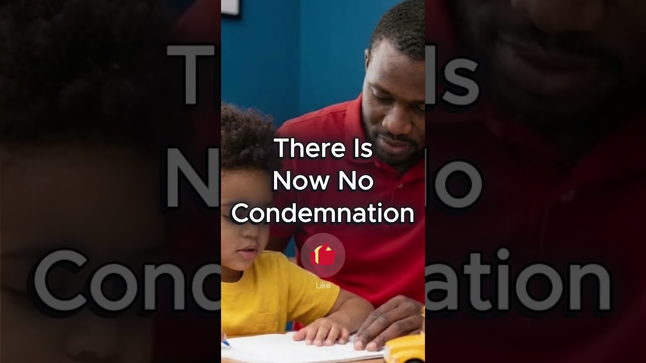 There Is Now No Condemnation 