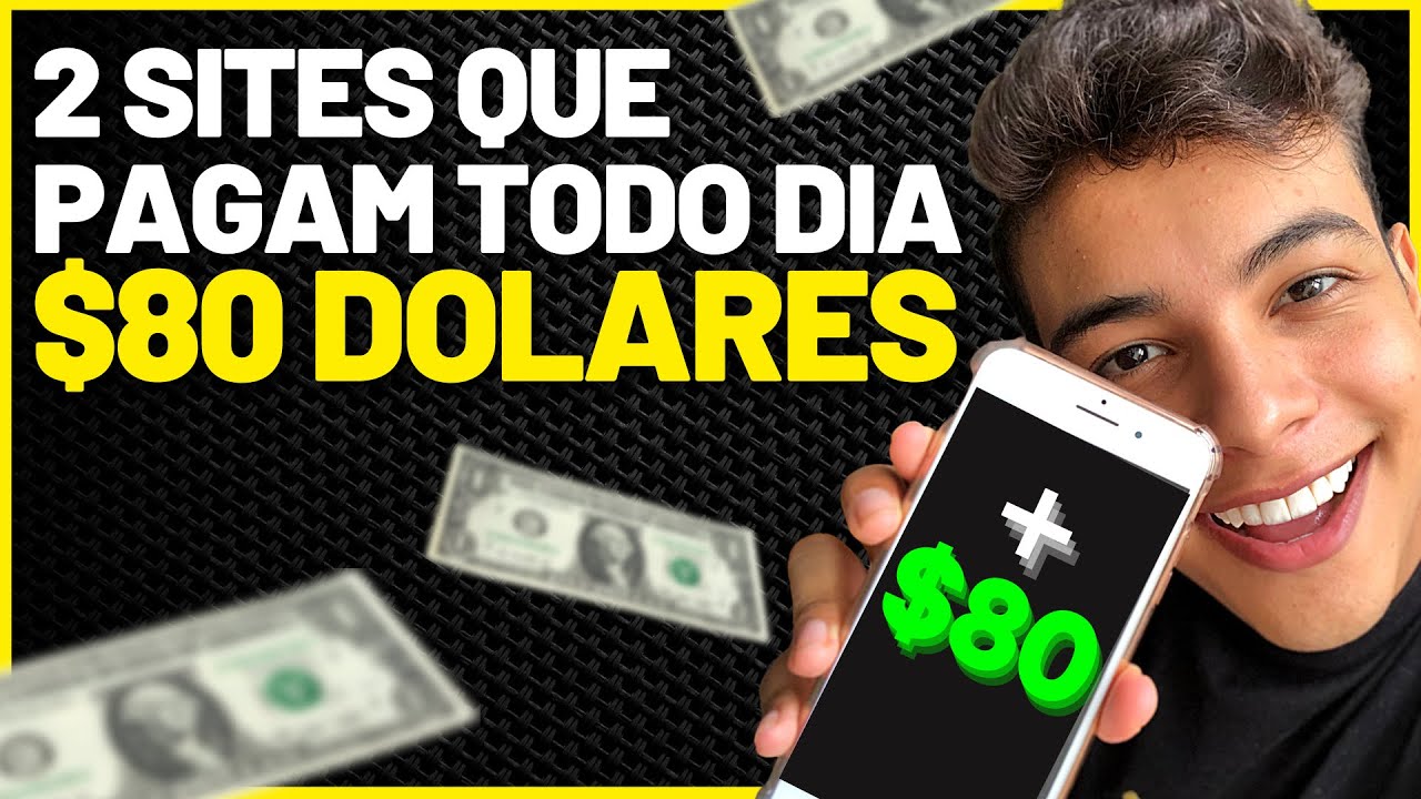 2 SITES QUE PAGAM ATÉ 80 DOLARES POR DIA (Ganhar dinheiro online)