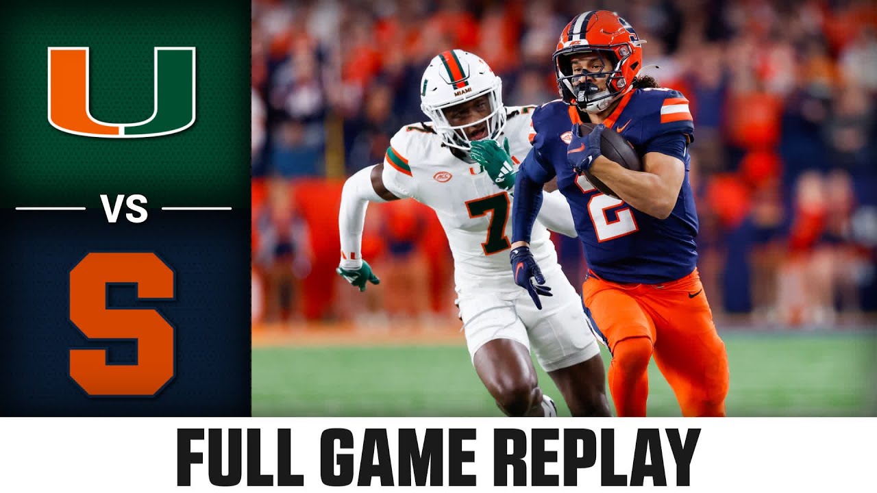 Miami vs. Syracuse Full Game Replay | 2024 ACC Football