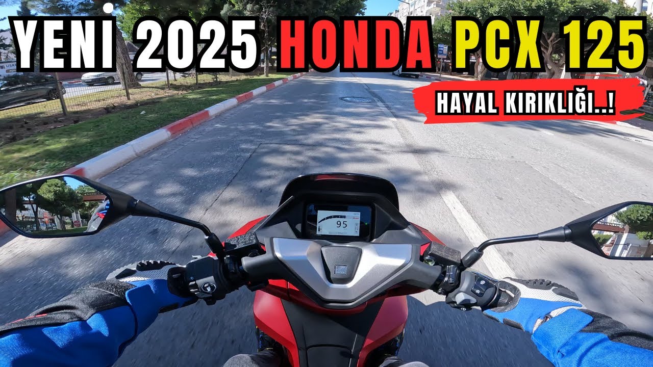 2025 Yeni makyajlı Honda pcx 125 detaylı inceleme ve test sürüşü
