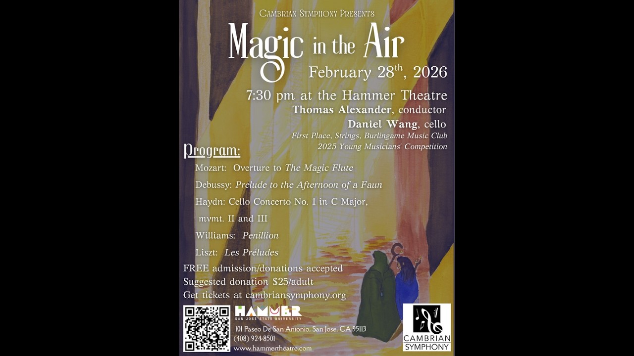 ​Saturday February 28, 2026 at 7:30 PM Cambrian Symphony - Magic in the Air