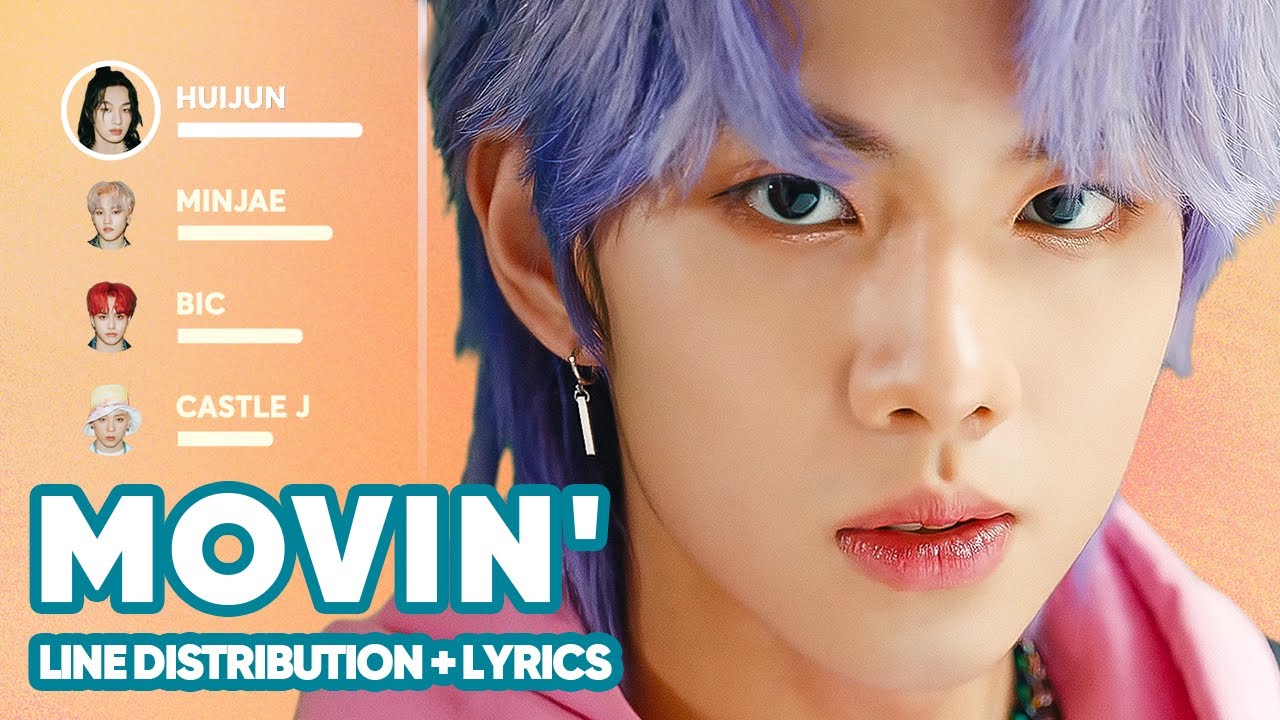 MCND - Movin' (Line Distribution + Lyrics Karaoke) PATREON REQUESTED