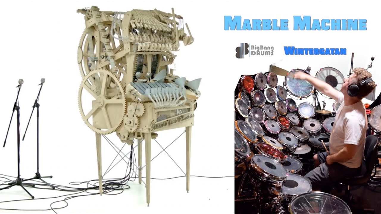Marble Machine - WinterGatan / Big Bang Drums