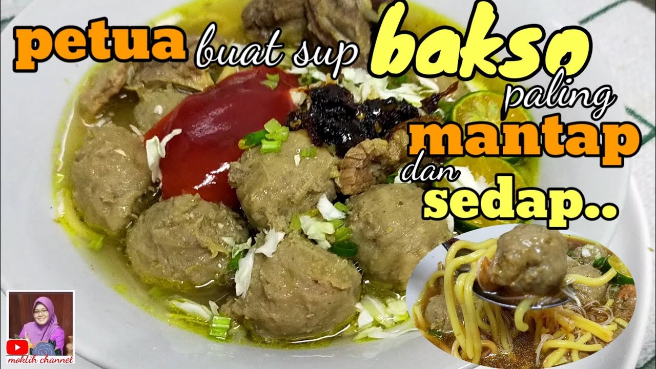 PETUA CARA BUAT SUP BAKSO PALING MANTAP DAN SEDAP (eng sub)#moktihchannel