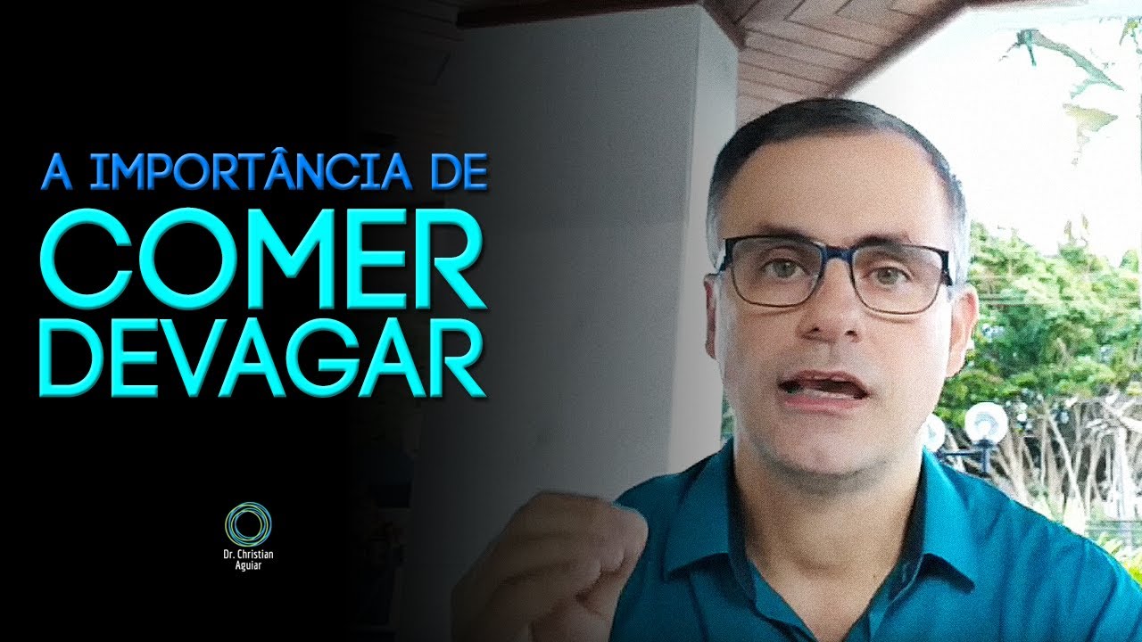 A Importância de Comer Devagar