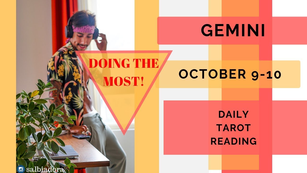 GEMINI - “I SAID WHAT I SAID” DAILY TAROT READING OCT 9-10