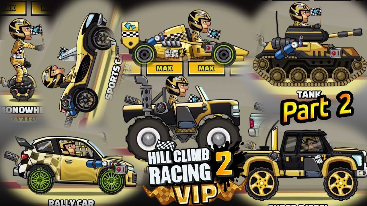 Hill Climb Racing 2 - 💎 All My New VIP Vehicles 💎 Part 2