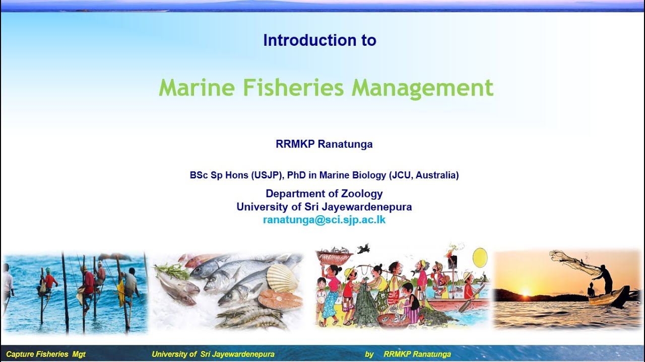 Marine Fisheries Management lecture 1- Introduction to fisheries