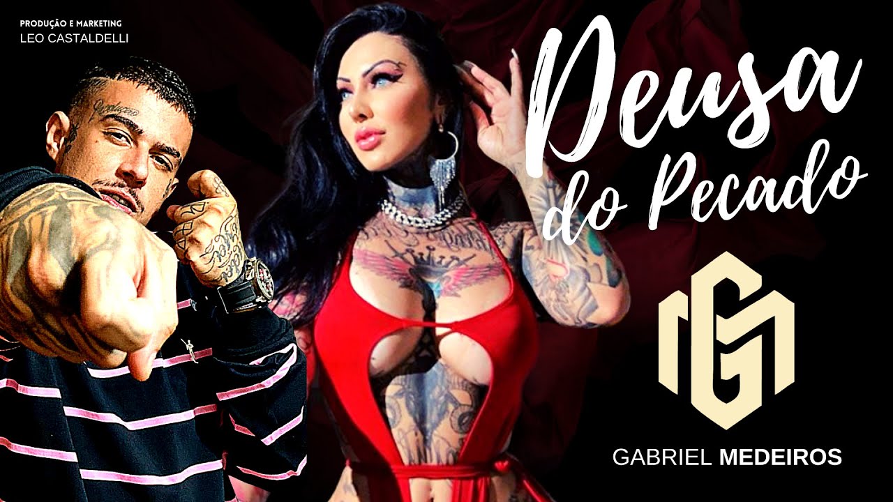 Deusa do Pecado - Gabriel Medeiros ( V&iacute;deo Clipe Oficial )