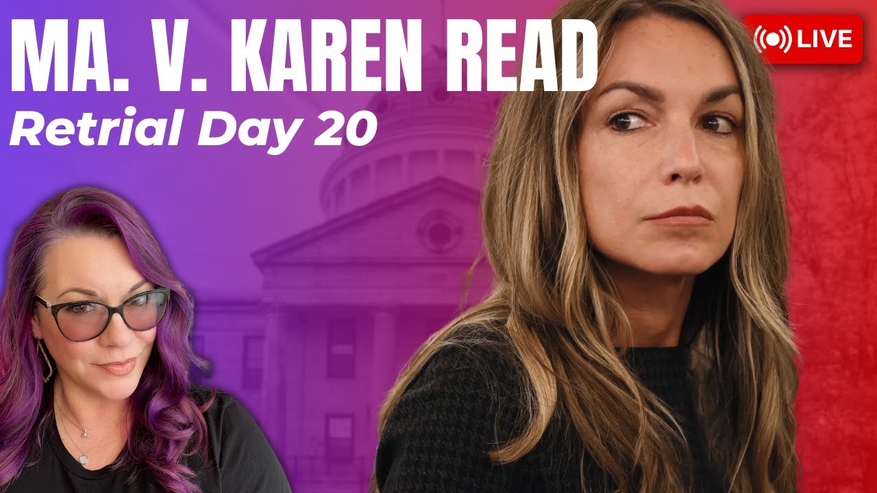 MA v. Karen Read Retrial Day 20 - Surprising Delay. Dr. Wolf the Brain Surgeon.