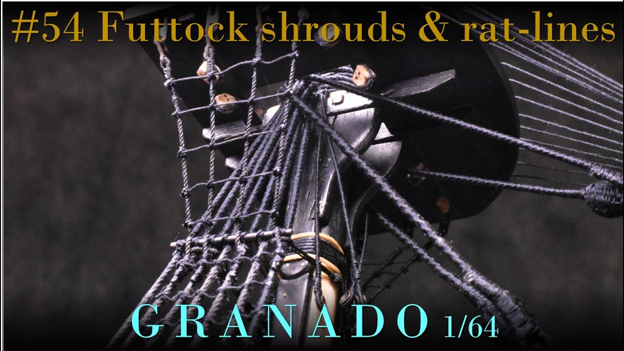 model ship building／Futtock shrouds & rat-lines【GRANADO_54】victorymodels 1/64