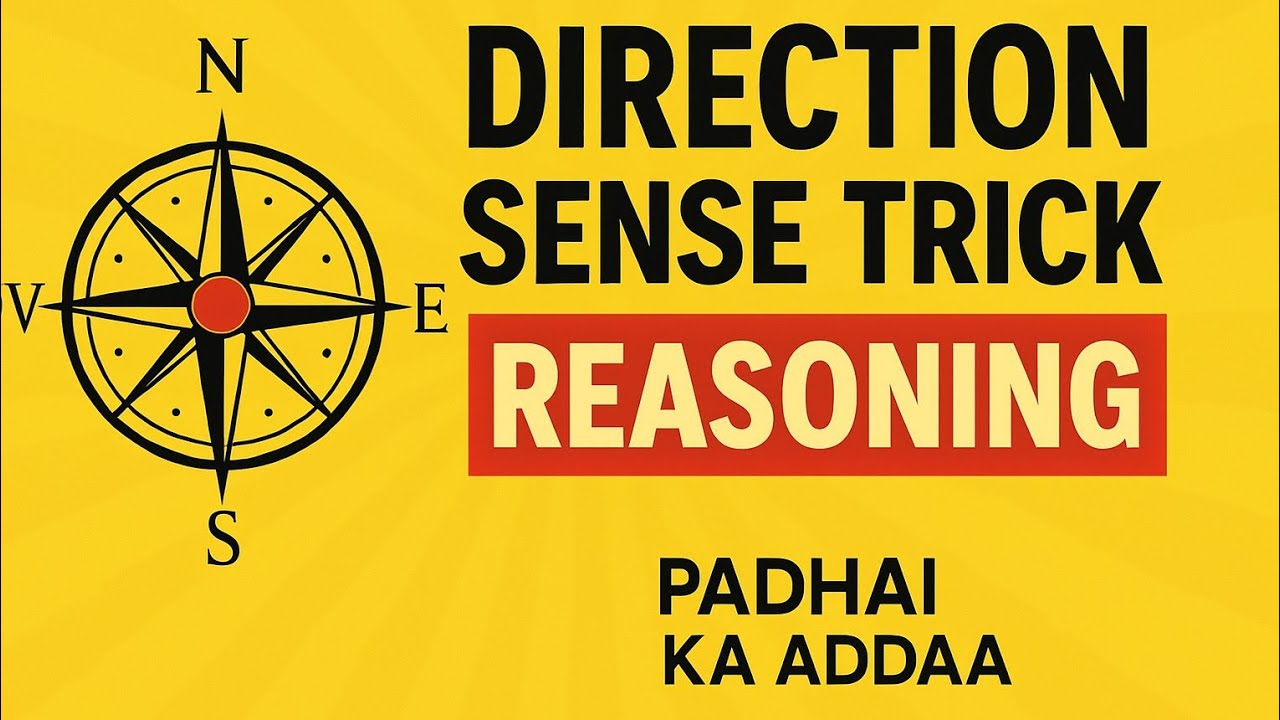 Reasoning Direction Sense Trick | दिशा ज्ञान | Direction Questions & Answers | Reasoning  All Exams