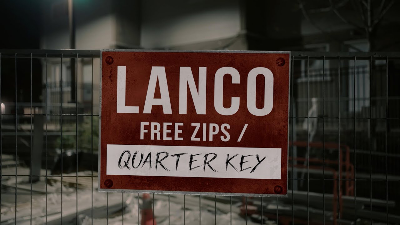 Lanco - Free Zips / Quarter Key [Official Music Video]