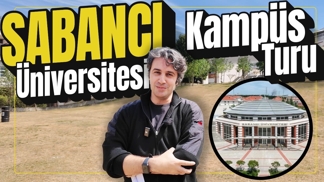 SABANCI ÜNİVERSİTESİ KAMPÜS TURU | Bölüm Seçimi, Akademik Sıralaması, En İyi ve Kötü Özellikleri...💥