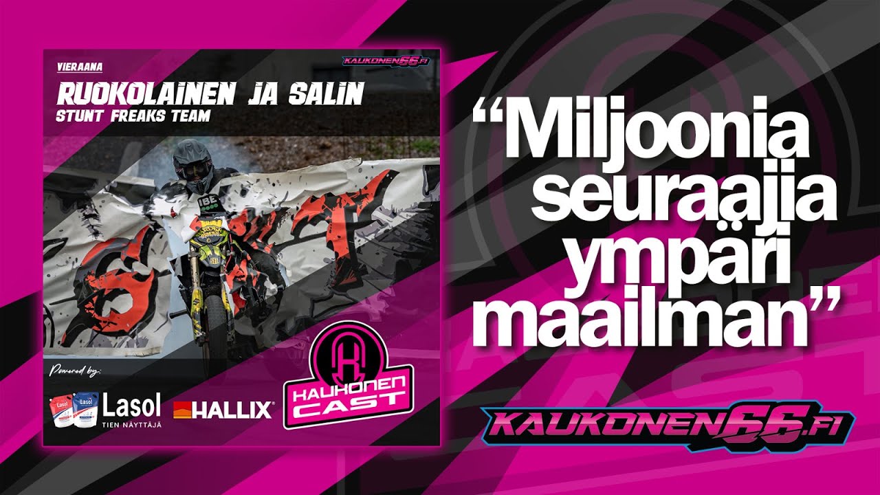 KAUKONENCAST #58 | StuntFreakTeam | Maailmanluokan stuntteja