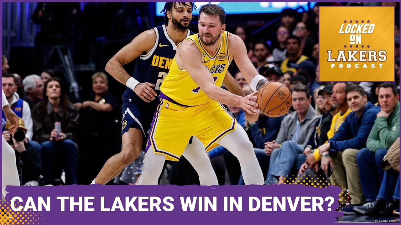 Can Luka Dončić and the Lakers GET A CRITICAL WIN In Denver?