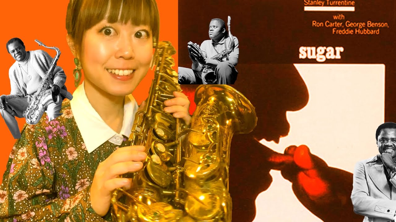 Sugar/Stanley Turrentineを耳コピしてみた〜〜🥹