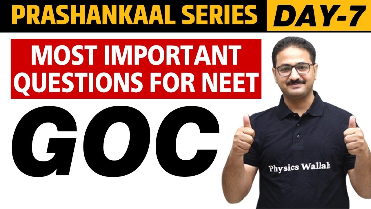 GOC | Most Important Questions For NEET | Prashankaal Series
