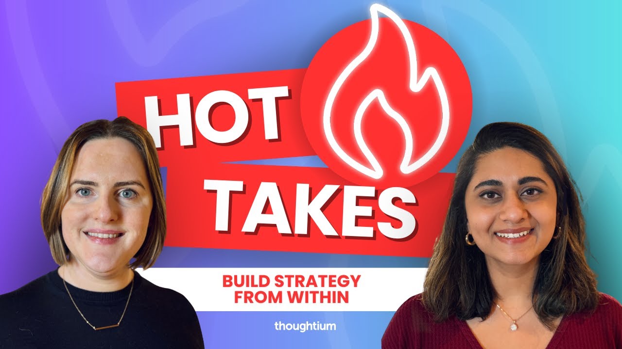 HOT TAKES!! - Build Strategy From Within