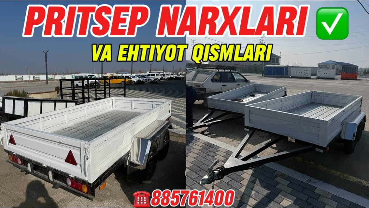 PRITSEP NARXLARI 2025-yil / ПРИЦЕП НАРХЛАРИ / ПРИЦЕП ЗАПЧАСТЛАРИ