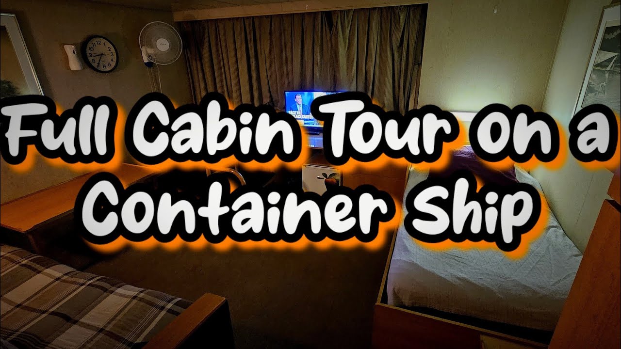 Tour my Cabin on a Container Ship