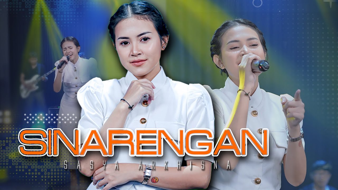 Sinarengan - Sasya Arkhisna (Official Live Music) - Sa Music