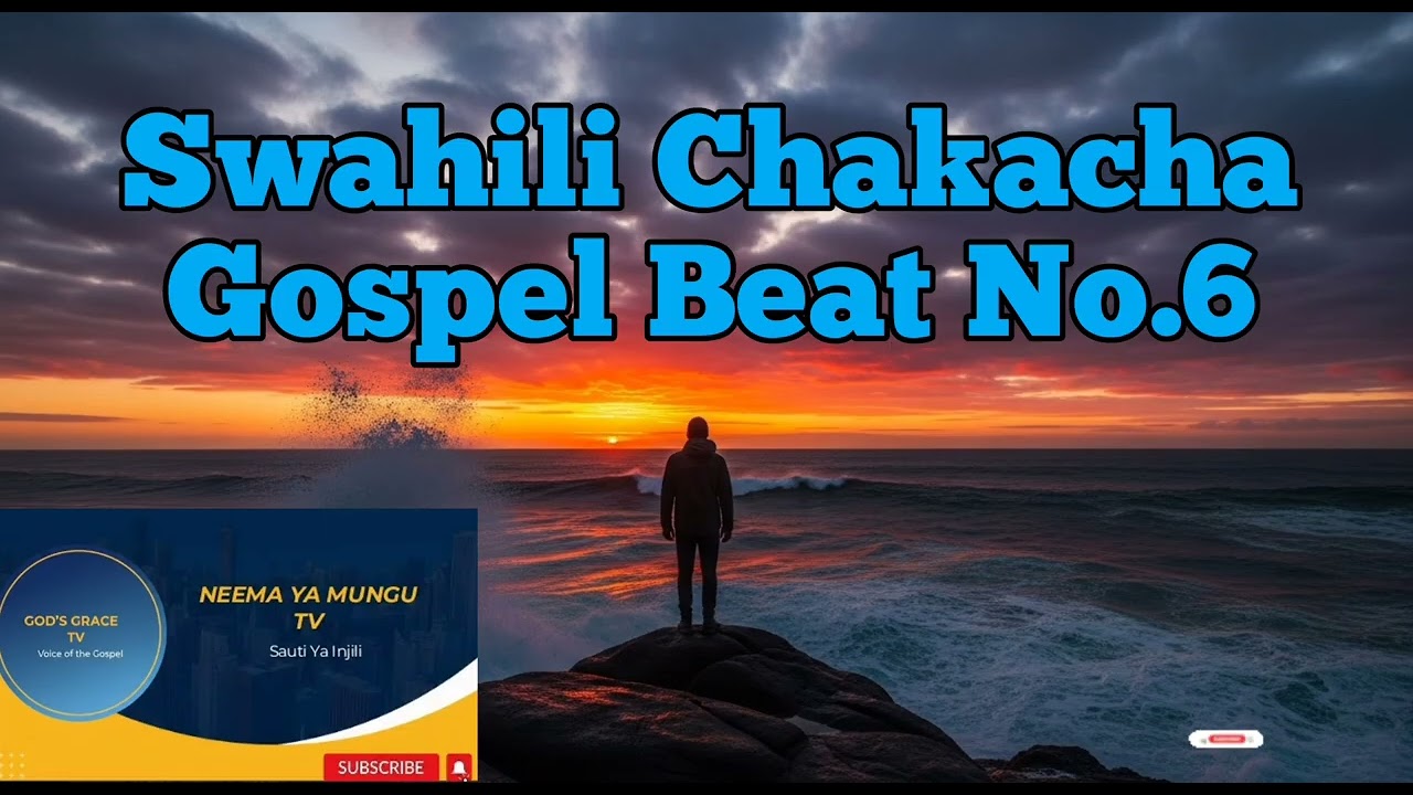 Swahili Chakacha Gospel Beat No.6 | Neema Ya Mungu Tv #gospelmusic 