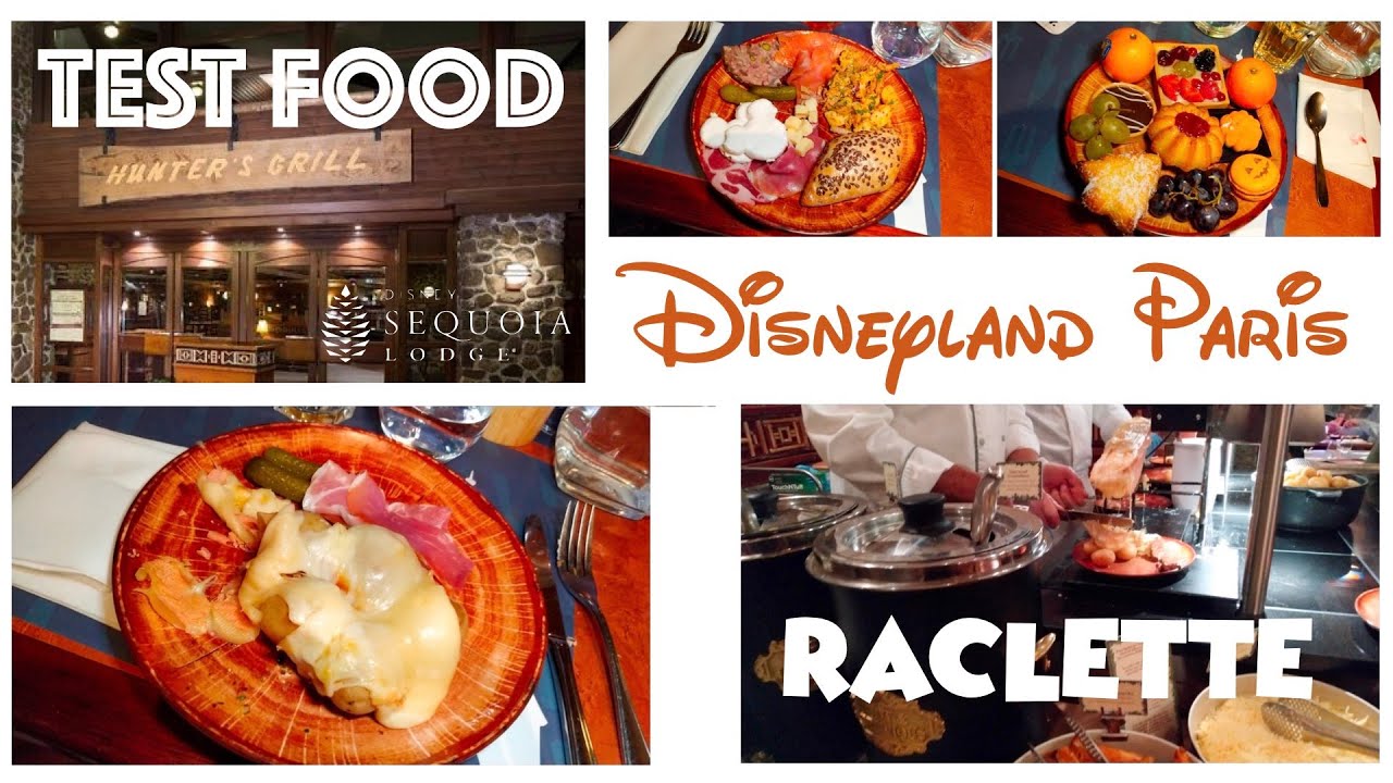 TEST FOOD AU HUNTER'S GRILL DISNEYLAND PARIS LE RETOUR DE LA RACLETTE