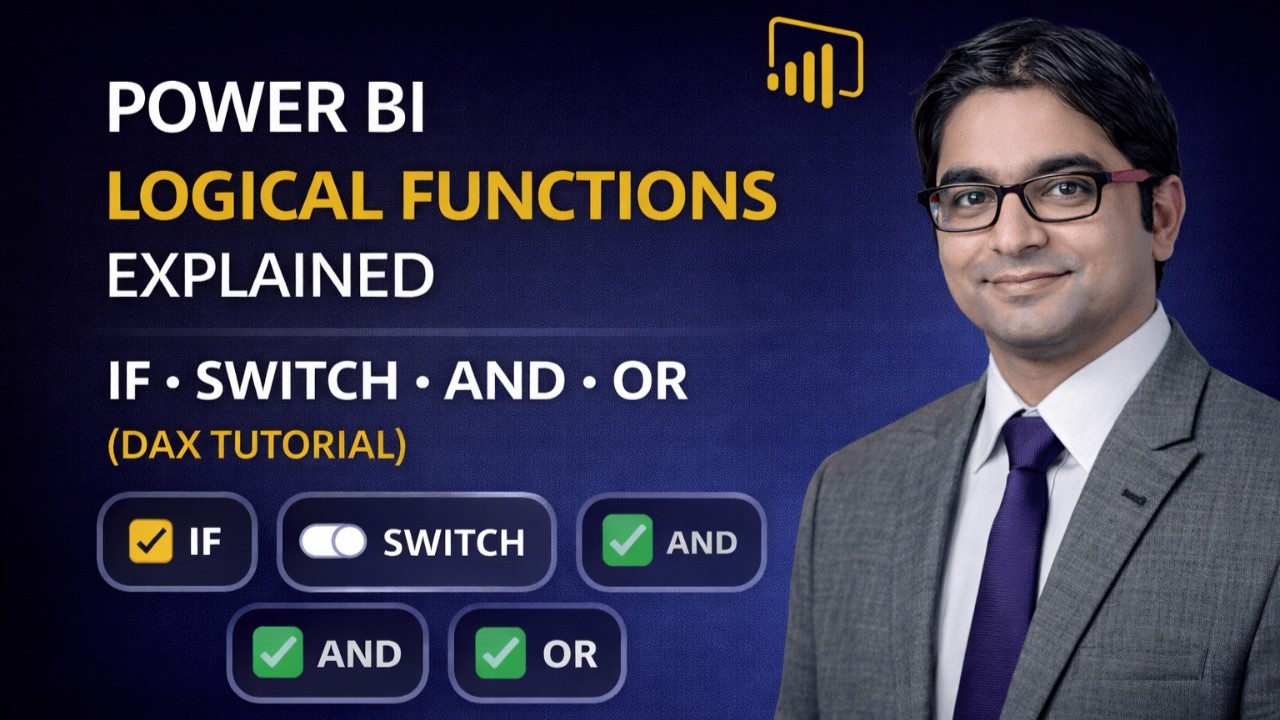 Power BI Logical Functions Explained | IF, SWITCH, AND, OR (DAX Tutorial)