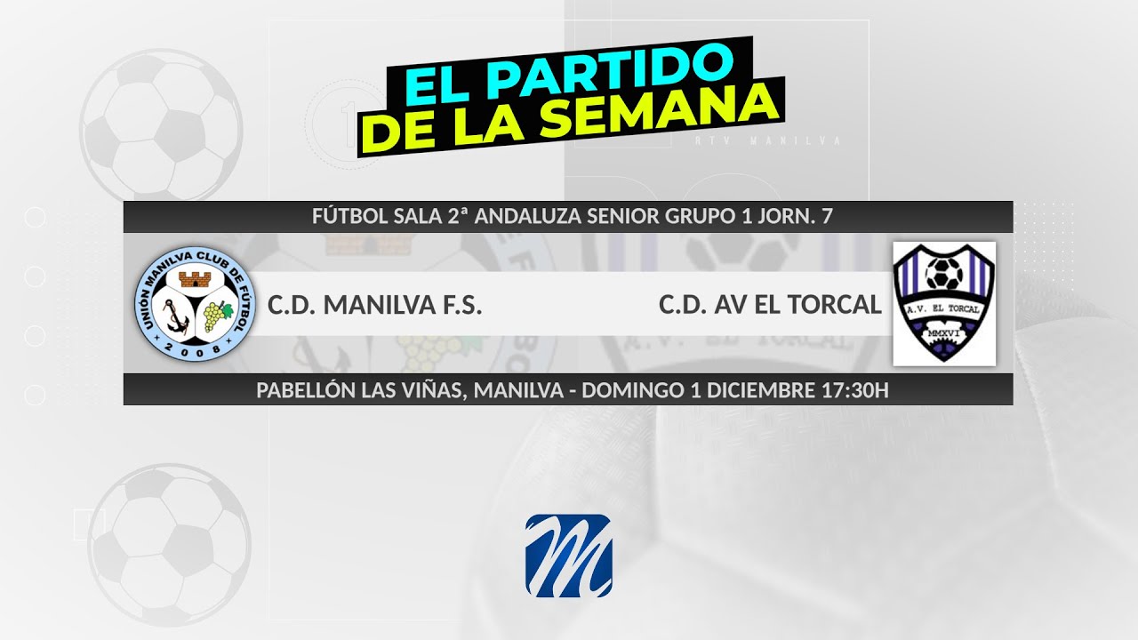 Fútbol Sala C.D. Manilva F.S. - C.D. AV El Torcal (Jorn.7 01-12-24)