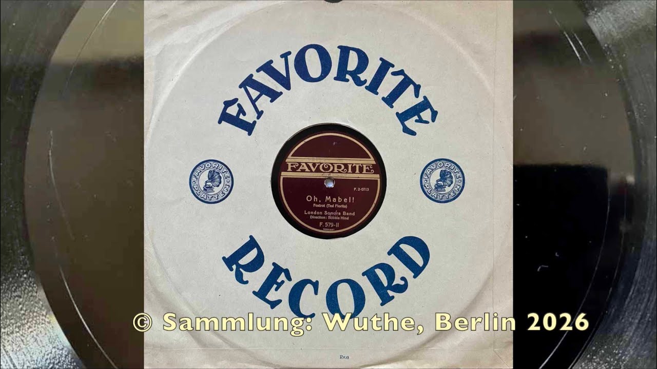 Berlin Danceband: LONDON SONORA BAND, BOBBY HIND: Oh Mabel 1925