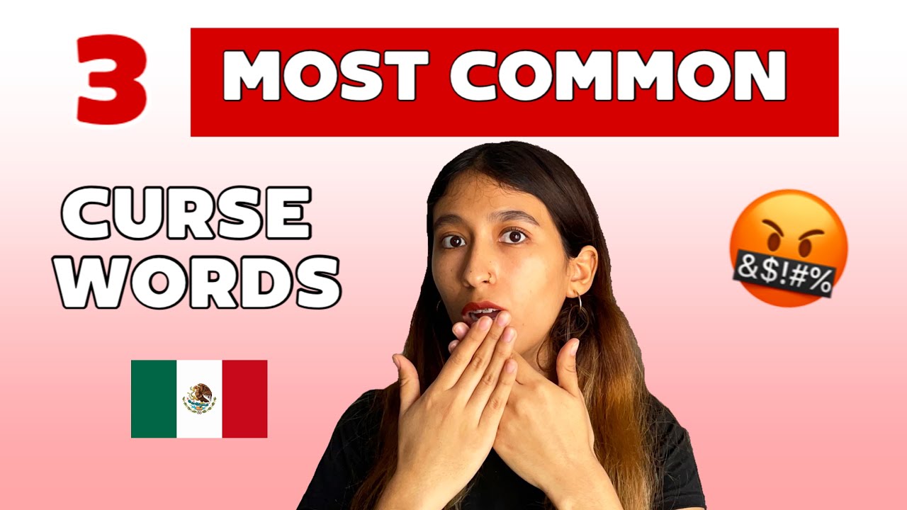 3 mexican curse words you need to know