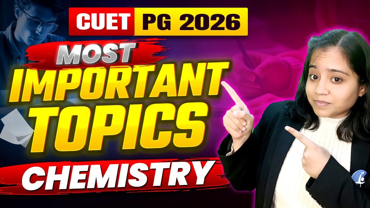 CUET PG Chemistry Important Topics  2026 | Chapter wise Weightage | IFAS