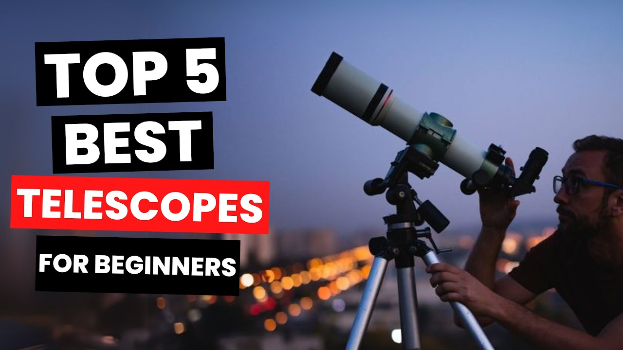 Best Telescopes for Beginners 2025 - (Watch Before You Purchase)