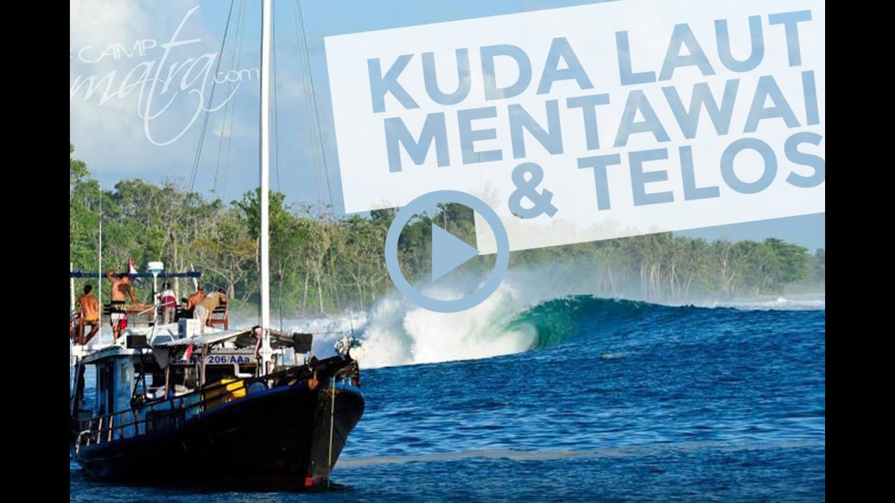 Kuda Laut surf charter, Mentawai Islands