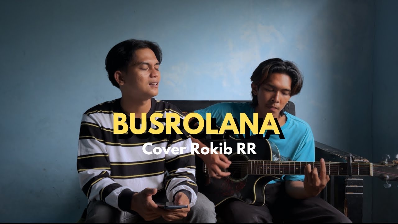 BUSROLANA‼️Cover Rokib_RR