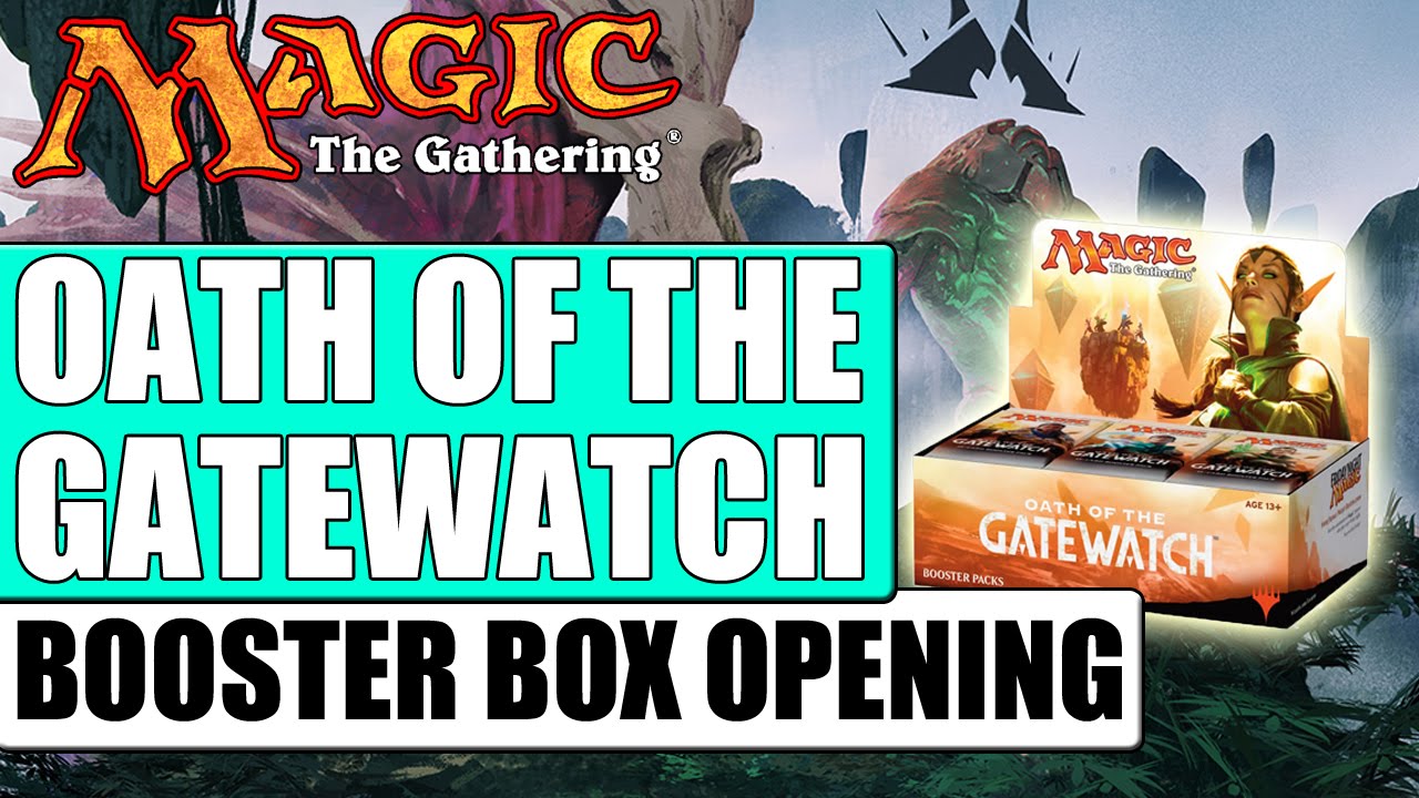 Oath of the Gatewatch Booster Box Opening