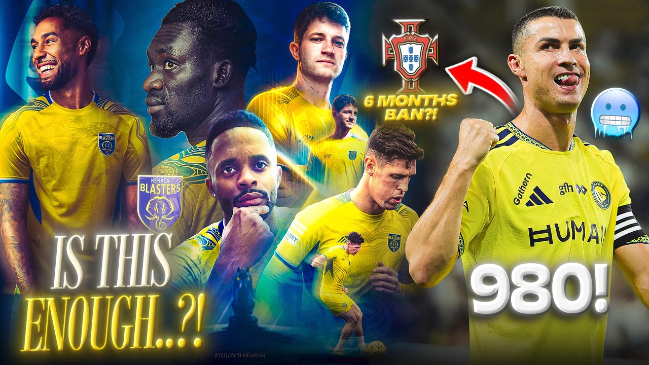 അവിടെ BAN ഇവിടെ GOAL🥶ഇവർ മതിയോ?👀 Kerala Blasters is Ready?