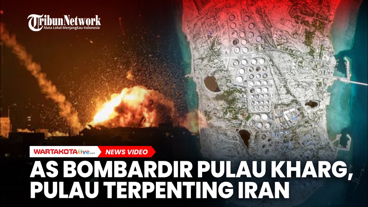 Amerika Serikat Bombardir Pulau Kharg, Pulau Terpenting Iran