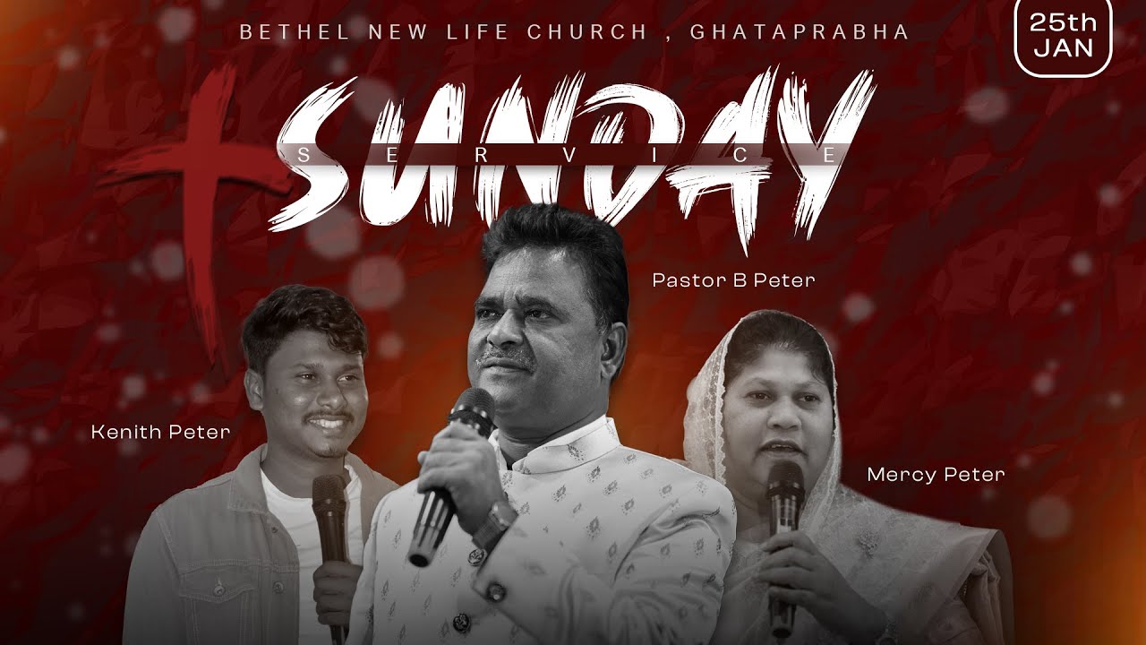 🔴🅻 🅸 🆅 🅴 |  | 25 JAN | 🆂🆄🅽🅳🅰🆈 🆂🅴🆁🆅🅸🅲🅴 | Pastor B Peter | Mercy Peter